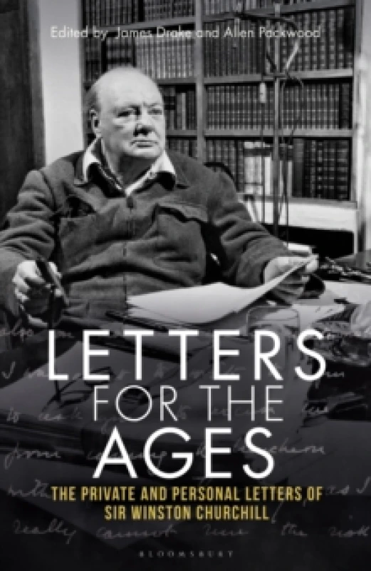Image of Letters for the Ages Winston Churchill : The Private and Personal Letters Paperback / softback