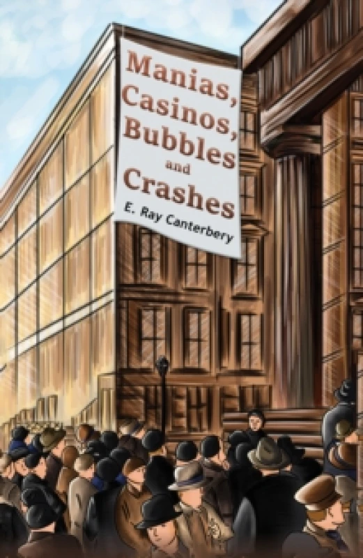 Image of Manias, Casinos, Bubbles and Crashes Paperback / softback