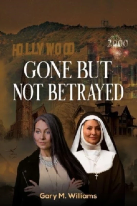 Image of Gone But Not Betrayed Paperback / softback