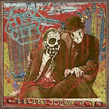 Image of Churchwood - Hex City Vinyl