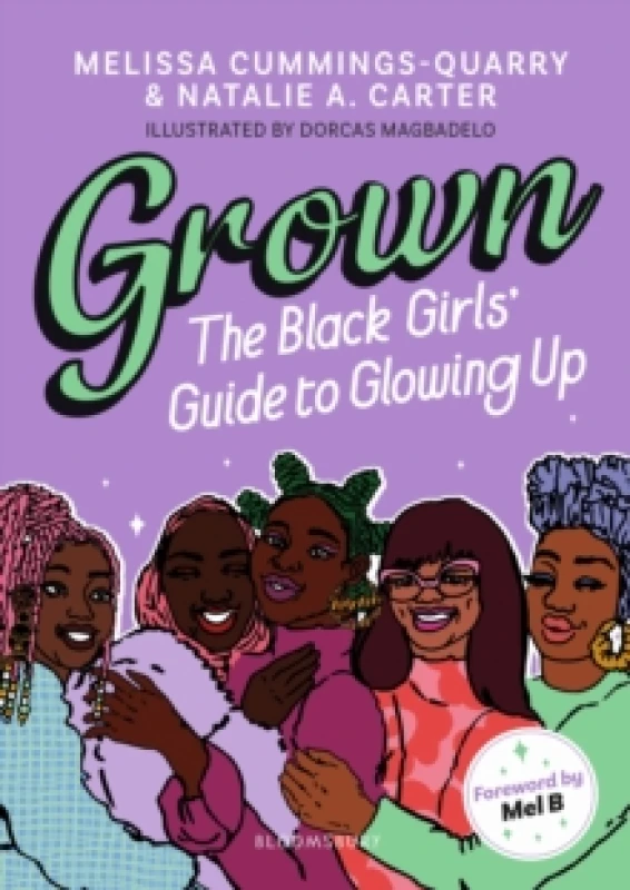 Image of Grown: The Black Girls Guide to Glowing Up Paperback / softback