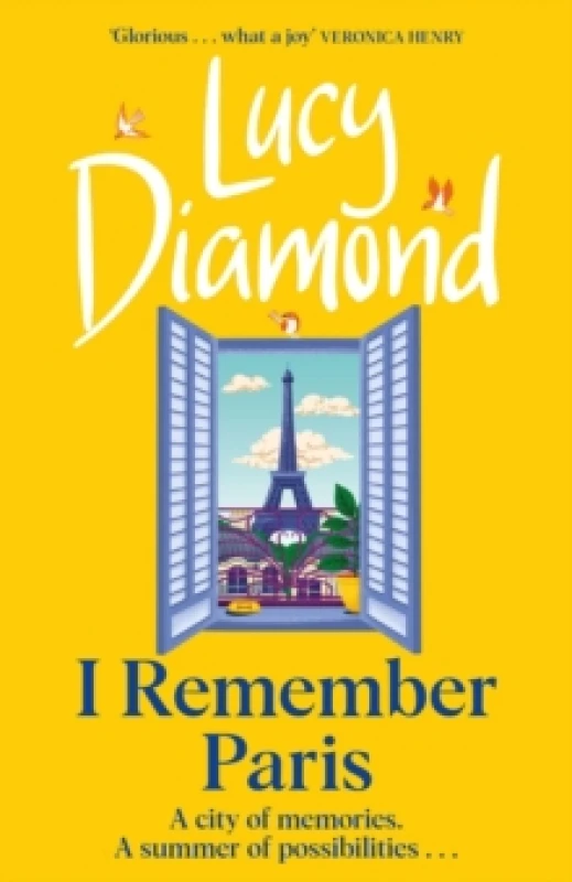 Image of I Remember Paris : the perfect escapist read from the bestselling author of The Beach Cafe and Anything Could Happen Hardback