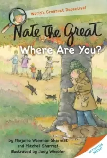 Image of Nate the Great, Where Are You?