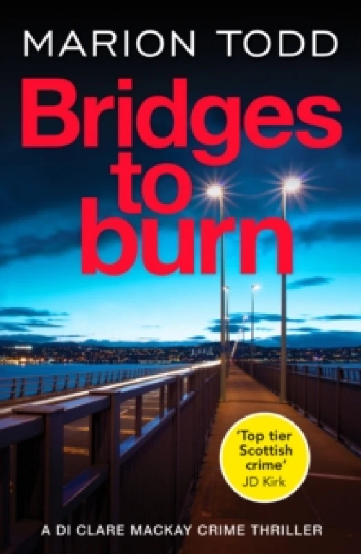 Image of Bridges to Burn : An unputdownable Scottish police procedural Paperback / softback