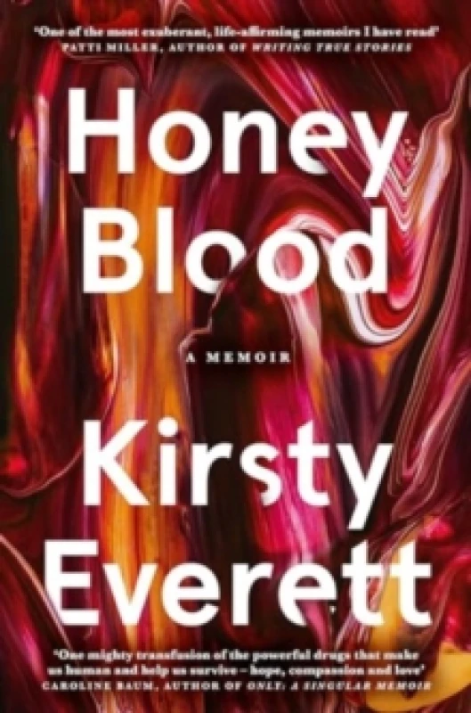 Image of Honey Blood: A pulsating, electric memoir like nothing you've read before Paperback / softback