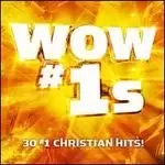 Image of wow 1s 30 1 christian hits