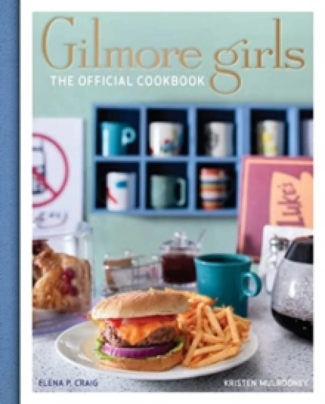 Image of Gilmore Girls Cookbook Hardback