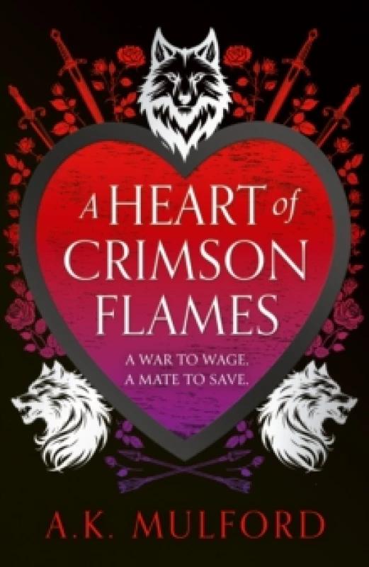 Image of A Heart of Crimson Flames. Hardback. By A K Mulford Books