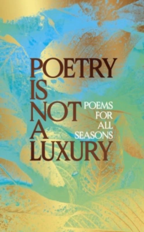 Image of Poetry Is Not a Luxury Hardback