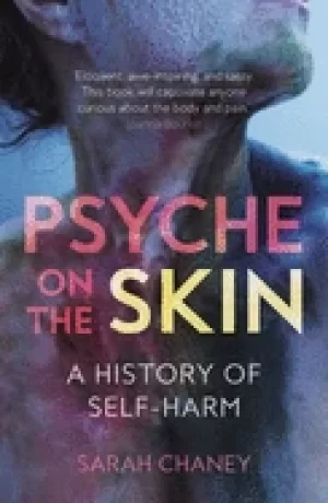 Image of psyche on the skin a history of self harm