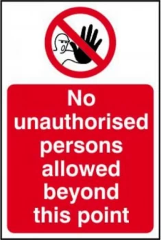 Image of NoUnAuthBeyondThis Sign Rigid 1mmPVC Brd