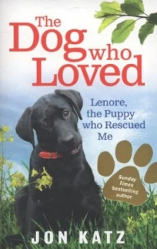 Image of The Dog Who Loved by Jon Katz Paperback