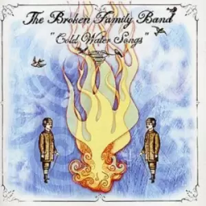 Image of Cold Water Songs by The Broken Family Band CD Album