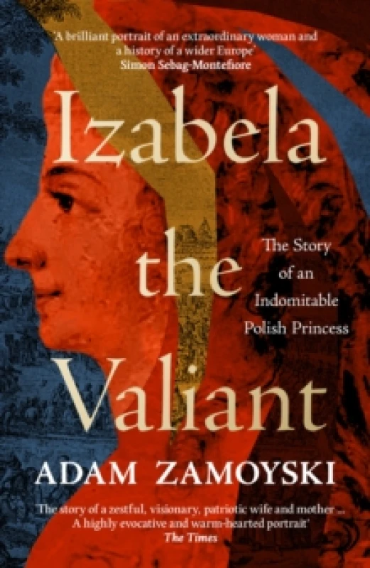 Image of Izabela the Valiant. Paperback. By Adam Zamoyski Books
