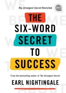 Image of The Six-Word Secret to Success