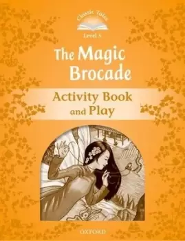 Image of The magic brocade Activity book and play by Sue Arengo