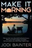 Image of make it morning