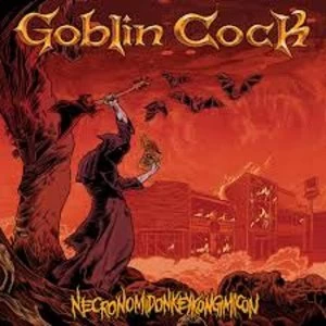 Image of Goblin Cock - Necronomidonkeykongimicon Vinyl