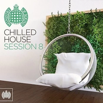 Image of Chilled House Session - Volume 8 by Various Artists CD Album