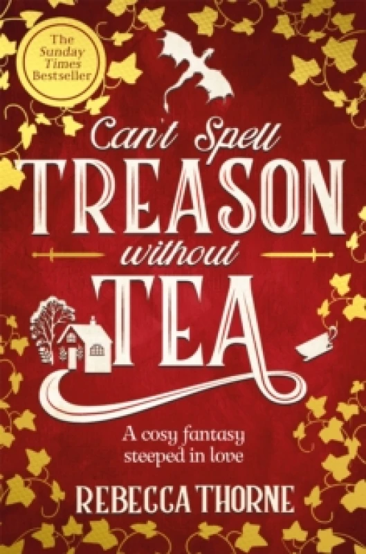 Image of Can't Spell Treason Without Tea. Paperback. By Rebecca Thorne Books
