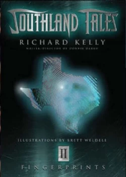 Image of Southland Tales Book 2 Fingerprints by Brett Weldele Paperback