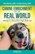 Image of canine enrichment for the real world making it a part of your dogs daily li