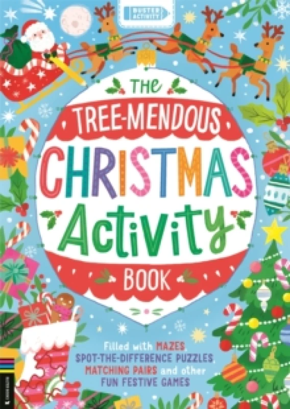 Image of The Tree-mendous Christmas Activity Book : Filled with mazes, spot-the-difference puzzles, matching pairs and other fun festive games Paperback / soft