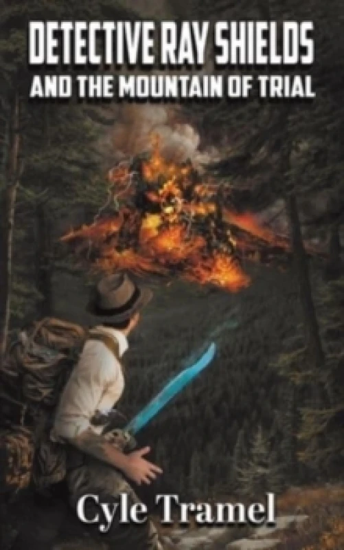 Image of Detective Ray Shields and the Mountain of Trial Paperback / softback