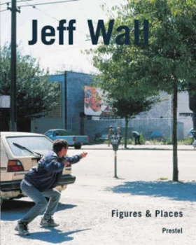 Image of Jeff Wall by Jeff Wall and Rolf Lauter and Jean-Christophe Ammann Hardback