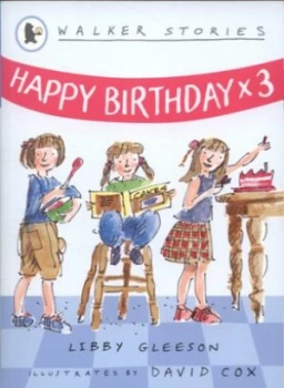 Image of Happy Birthday X 3 by Libby Gleeson and David Cox Paperback