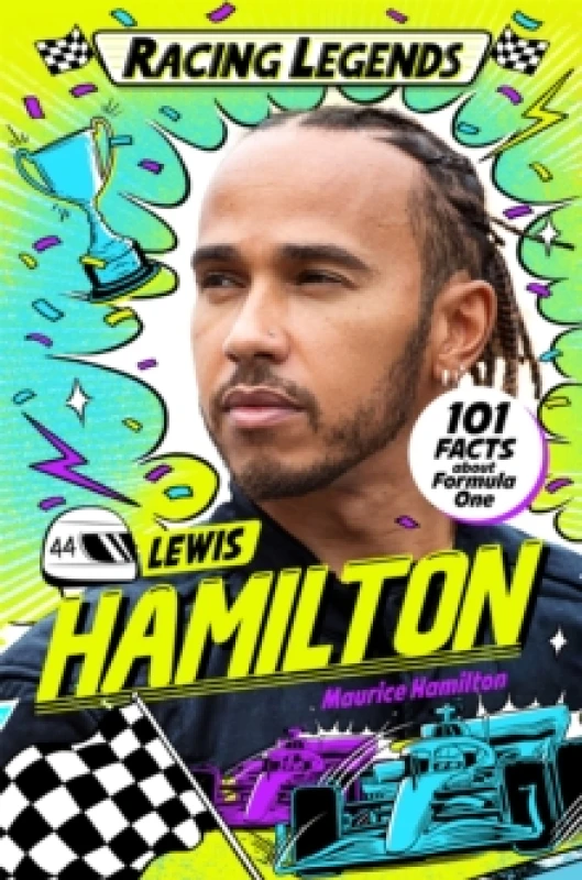 Image of Racing Legends: Lewis Hamilton : 101 Facts about Formula One Paperback / softback