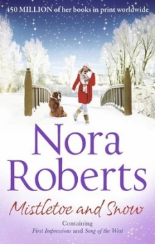 Image of Mistletoe and Snow by Nora Roberts Paperback