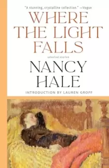 Image of Where The Light Falls: Selected Stories