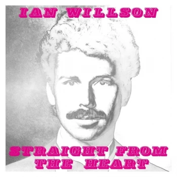 Image of Ian Willson - Straight From The Heart Vinyl