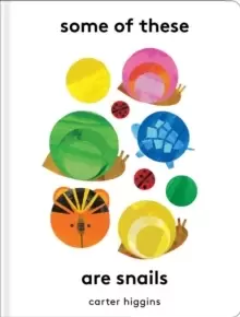 Image of Some of These Are Snails