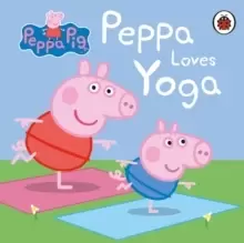 Image of Peppa Pig: Peppa Loves Yoga