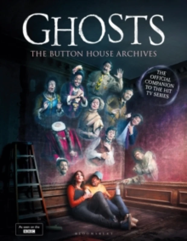 Image of GHOSTS: The Button House Archives : The instant Sunday Times bestseller companion book to the BBCs much loved television series Hardback