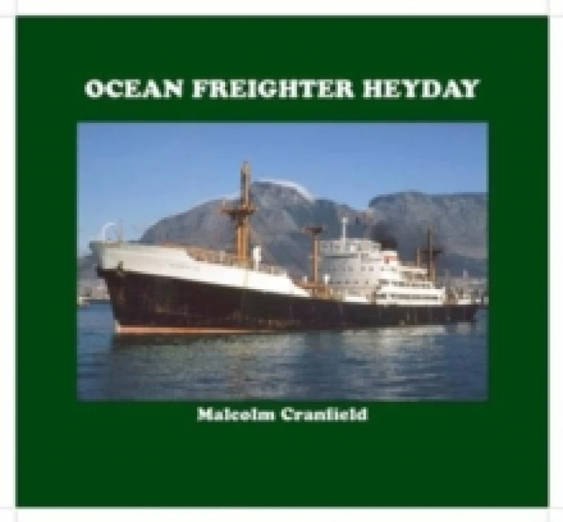 Image of Ocean Freighter Heyday Hardback