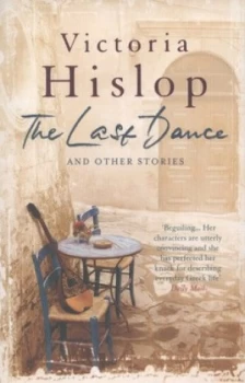 Image of The Last Dance and Other Stories by Victoria Hislop Paperback