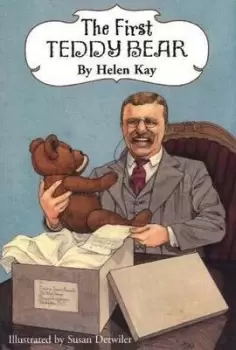Image of The first teddy bear by Helen Kay