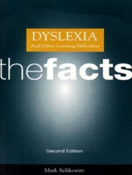 Image of Dyslexia and Other Learning Difficulties by Mark Selikowitz Paperback