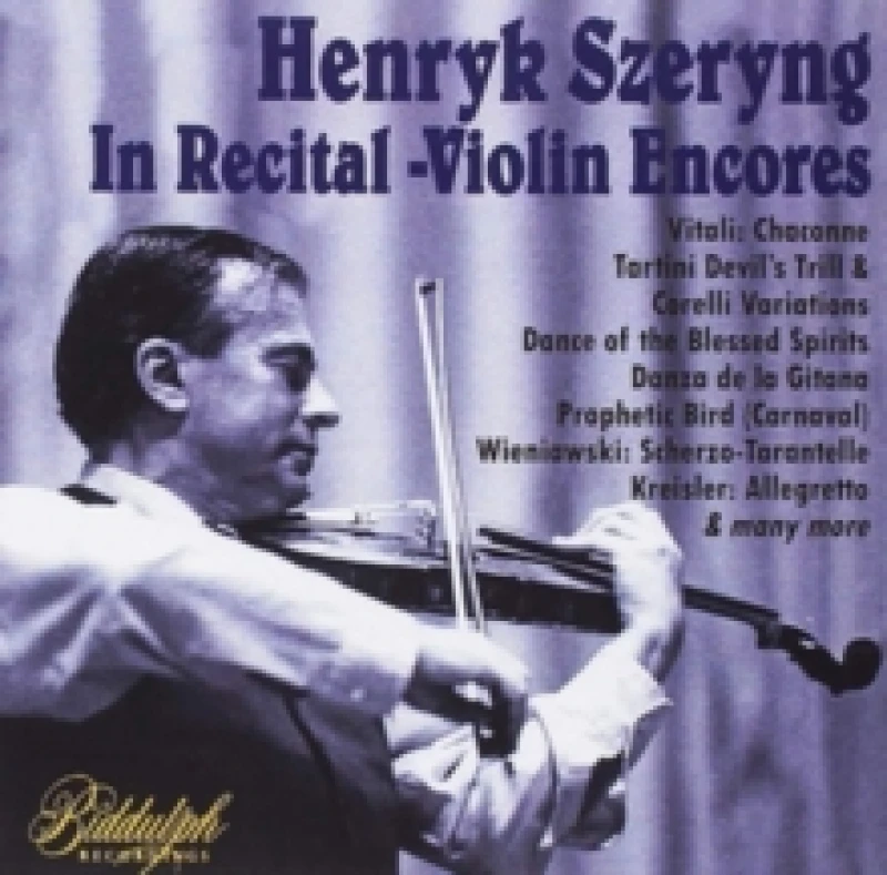 Image of Henryk Szeryng: In Recital - Violin Encores CD / Album
