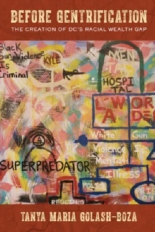 Image of Before Gentrification. Paperback. By Tanya Maria GolashBoza Books