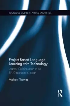 Image of Project-Based Language Learning with TechnologyLearner Collaboration in an EFL Classroom in Japan
