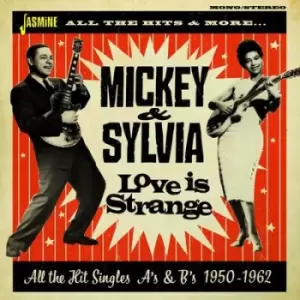Image of Love Is Strange All the Hit Singles As & Bs 1950-1962 by Mickey & Sylvia CD Album