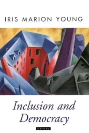 Image of Inclusion and democracy by Iris Marion Young