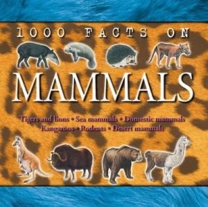 Image of 1000 Facts on Mammals by Duncan Brewer and Steve Parker Hardback