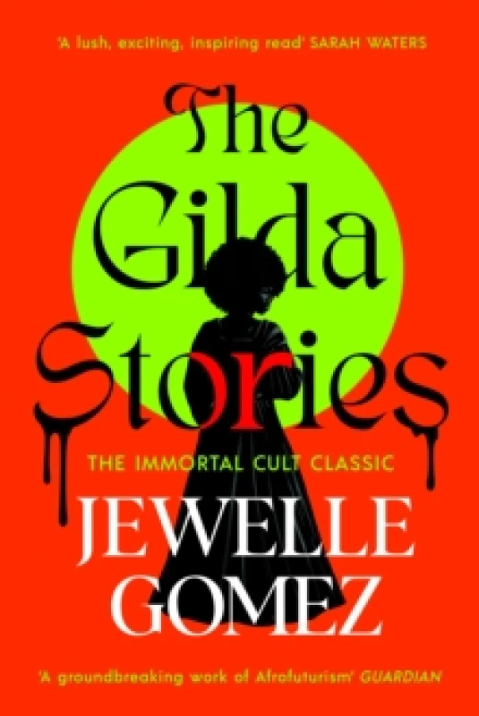 Image of The Gilda Stories. Paperback. By Jewelle Gomez Books