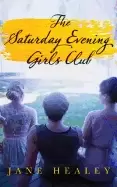 Image of saturday evening girls club a novel
