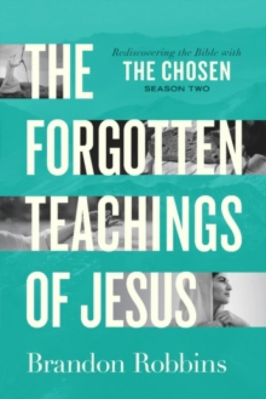 Image of The Forgotten Teachings of Jesus. Paperback. By Brandon Robbins Books